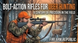 Best Bolt-Action Rifles for Deer Hunting